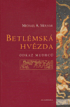 Betlémská hvězda - odkaz mudrců - obálka