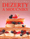 Dezerty a moučníky (Moderní kuchařka) - obálka