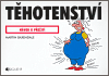 Těhotenství - Návod k přežití - obálka
