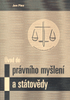 Obálka titulu Úvod do právního myšlení a státovědy