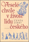 Veselé chvíle v životě lidu českého - obálka