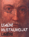 Umění restaurovat umění - obálka