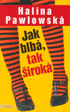 Jak blbá, tak široká - obálka
