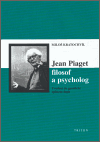 Jean Piaget – filosof a psycholog (Uvedení do genetické epistemologie) - obálka