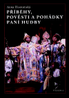 Příběhy, pověsti a pohádky paní Hudby - obálka