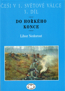 Češi v 1. světové válce, 3. díl