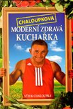 Chaloupkova Moderní zdravá kuchařka - obálka