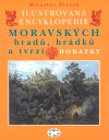 Ilustrovaná encyklopedie moravských hradů, hrádků a tvrzí  - dodatky - obálka