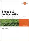 Biologické hodiny rostlin (Jak se rostliny orientují v čase během dne a roku) - obálka