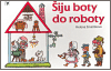 Šiju boty do roboty - obálka