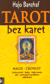 Tarot bez karet - Magie - Crowley (Magie na každý den) - obálka