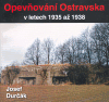 Opevňování Ostravska v letech 1935-1938 - obálka