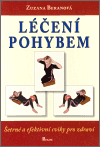 Léčení pohybem (Šetrné a efektivní cviky pro zdraví) - obálka