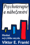Psychoterapie a náboženství (Hledání nejvyššího smyslu) - obálka