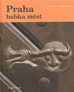 Obálka titulu Praha babka měst