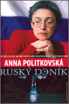 Ruský deník (Deník známé ruské novinářky zavražděné na podzim 2006.) - obálka
