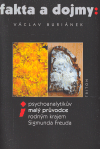 Fakta a dojmy: Psychoanalytikův malý průvodce rodným krajem Sigmunda Freuda - obálka