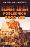Největší záhady posledních 2500 let - obálka