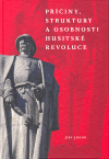 Příčiny, struktury a osobnosti husitské revoluce - obálka
