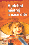 Hudební nástroj a naše dítě