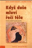 Když duše mluví řečí těla (Stručný přehled psychosomatiky) - obálka