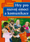Hry pro rozvoj emocí a komunikace (Koncepce a model tvořivě-humanistické výchovy) - obálka