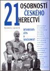 21 osobností českého herectví 1. díl - obálka
