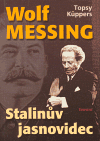 Wolf Messing: Stalinův jasnovidec - obálka