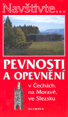 Pevnosti a opevnění v Čechách, na Moravě, ve Slezsku - obálka
