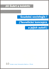 Soudobá sociologie I. (Teoretické koncepce a jejich autoři) - obálka