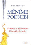 Měníme podnebí (Minulost a budoucnost klimatických změn) - obálka