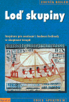 Loď skupiny (Inspirace pro současné i budoucí lodivody ve skupinové terapii) - obálka