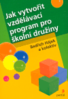 Jak vytvořit vzdělávací program pro školní družiny - obálka