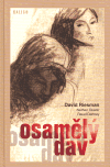 Obálka titulu Osamělý dav