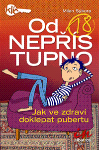 Od 18 nepřístupno (Jak ve zdraví doklepat pubertu) - obálka