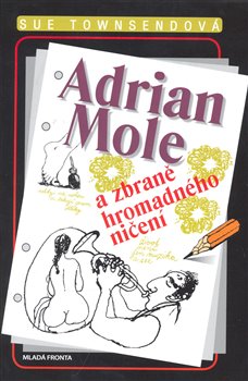 Obálka titulu Adrian Mole a zbraně hromadného ničení