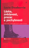 Láska, zvědavost, prozac a pochybnosti - obálka