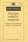 Rozvíjení radikální imaginace (Globální přerozdělování, uznání a reprezentace) - obálka