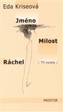 Jméno, Milost, Ráchel - obálka