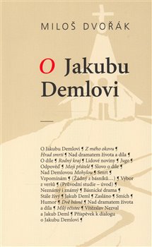 Obálka titulu O Jakubu Demlovi