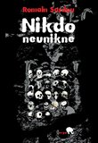 Nikdo neunikne - obálka