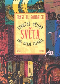 Obálka titulu Stručné dějiny světa pro mladé čtenáře
