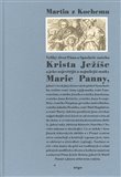 Veliký život Pána a Spasitele našeho Krista Ježíše (a jeho nejsvětější a nejmilejší matky Marie Panny) - obálka