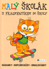 Malý školák - s Fragmentíkem do školy - obálka