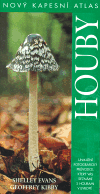 Houby (Unikátní fotografický průvodce, který vás seznámí s houbami v Evropě) - obálka