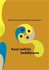 Raný indický buddhismus