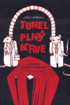 Tunel plný krve aneb kauza Diag Human (trochu jinak) - obálka