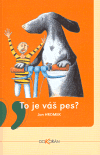 To je váš pes? /brož./ - obálka