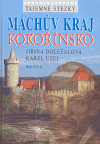 Máchův kraj - Kokořínsko (Tajemné stezky) - obálka
