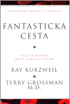 Fantastická cesta (Jak radikálně prodloužit svůj život) - obálka